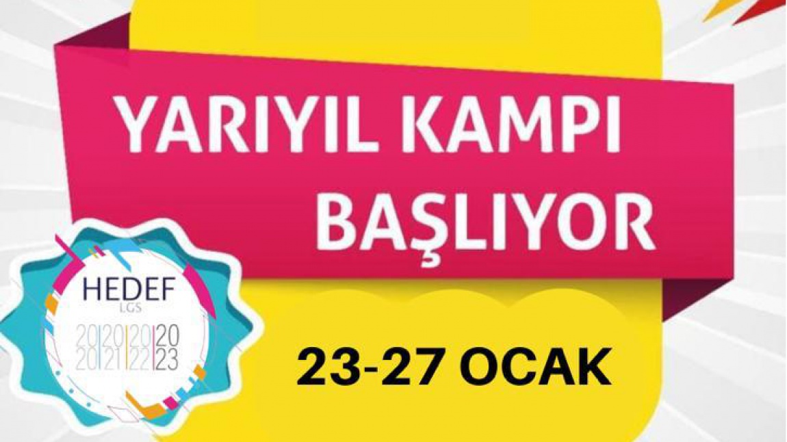 Yarıyıl Tatili Kampımız 23-27 Ocak 2023 tarihinde yapılacaktır.