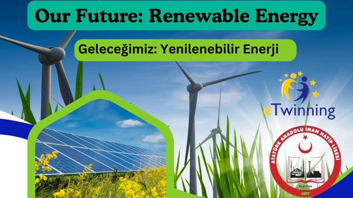 Geleceğimiz: Yenilenebilir Enerji eTwinning projemiz kabul edildi.